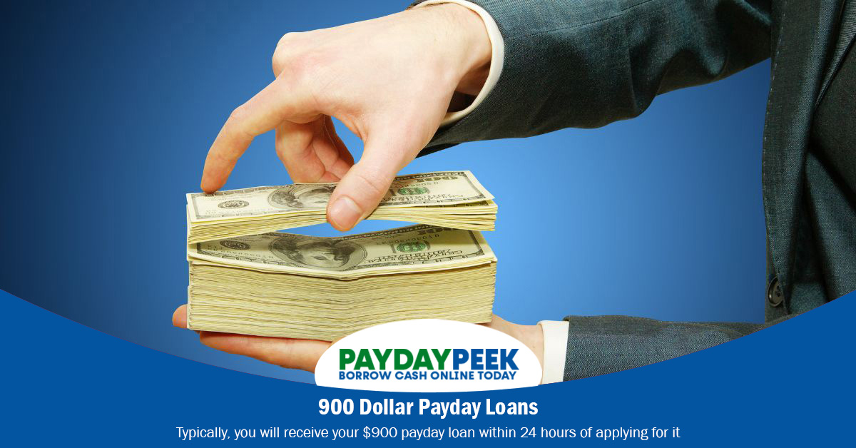 900 Dollar Payday Loans